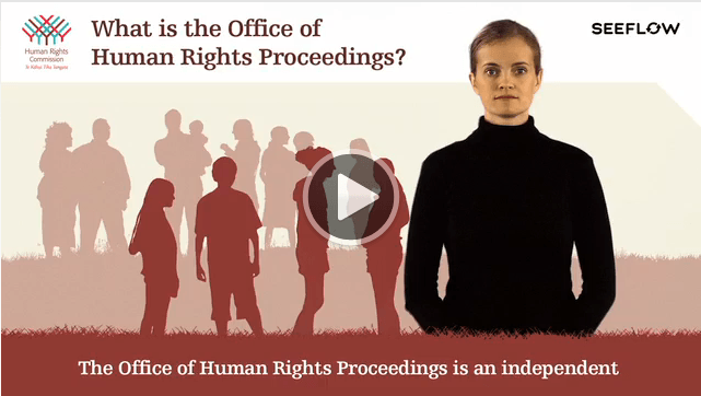 This image links to NZSL videos which help you learn about the Office of Human Rights Proceedings